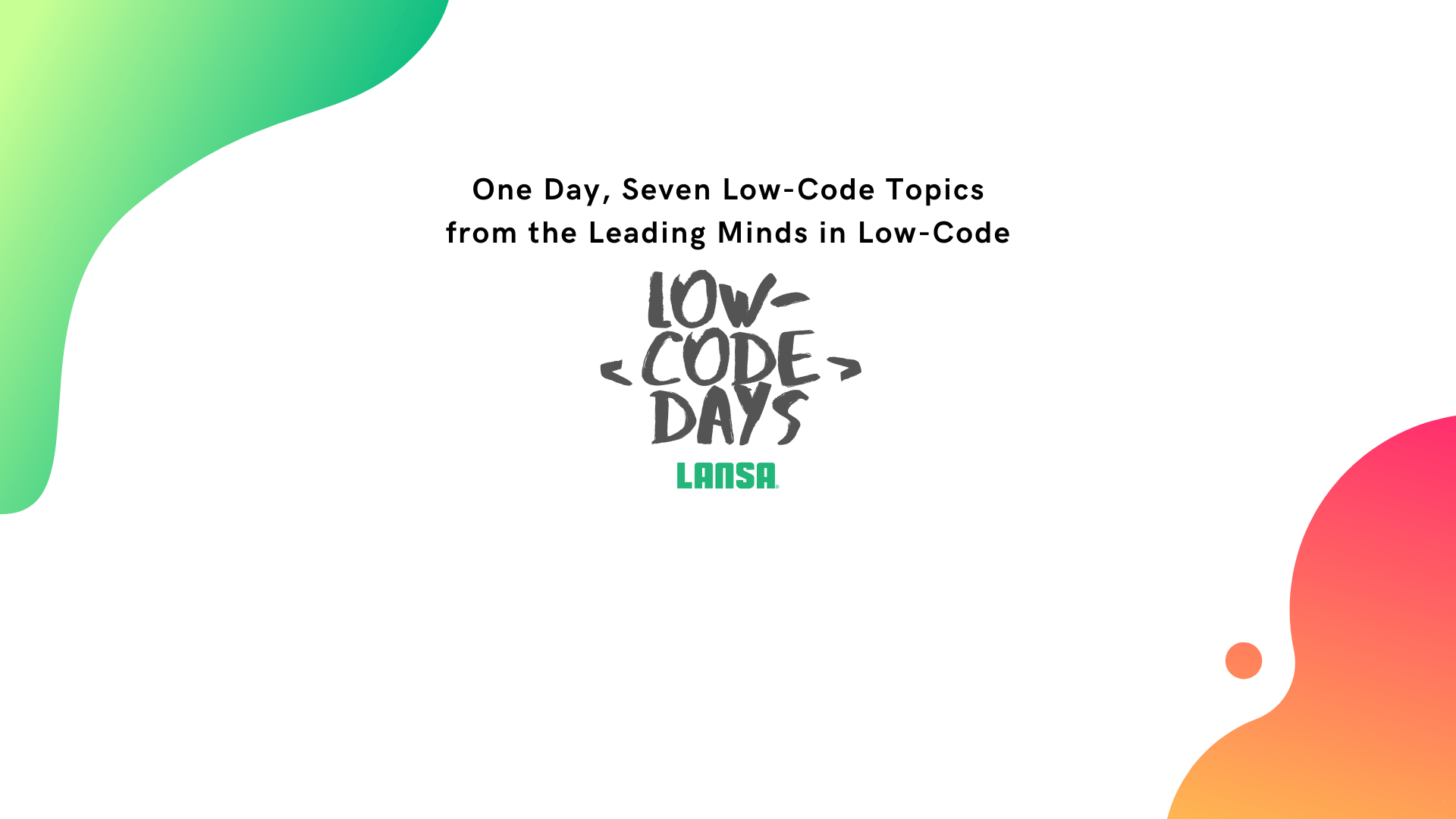 Let’s Get Virtual: LANSA Low-Code Days Coming in October!